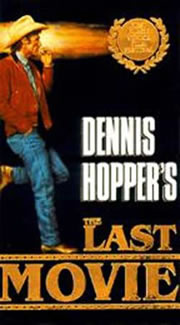The Last Movie Dennis Hopper